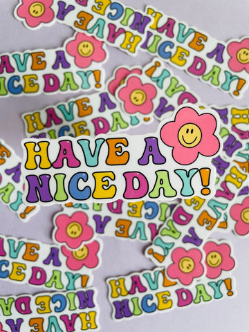 “Have a Nice Day!” Sticker