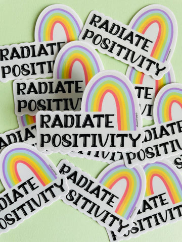 “Radiate Positivity” Sticker